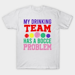 I Might Look Like I’m Listening To You But In My Head I’m Playing Bocce T-Shirt